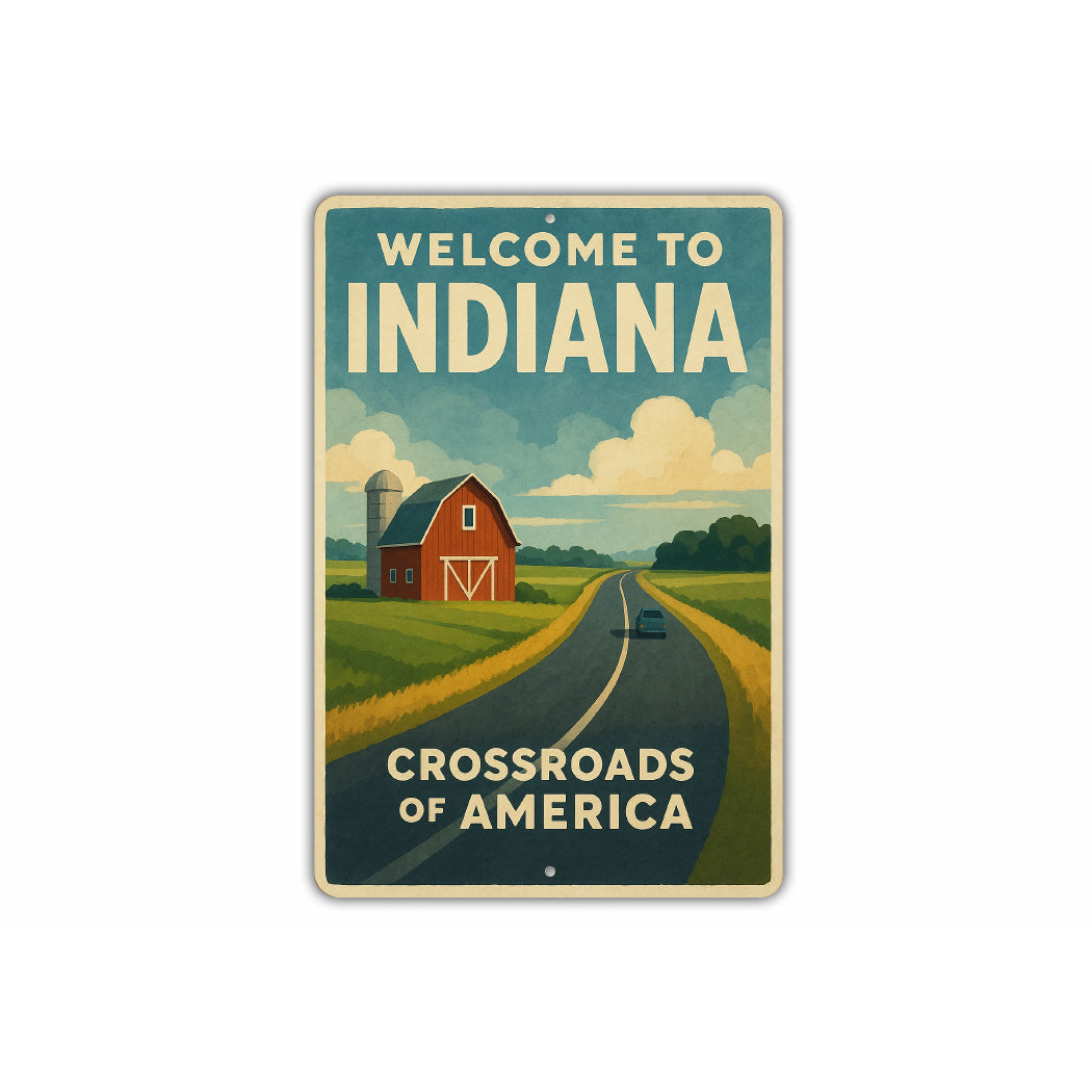 Welcome To Indiana Crossroads Of America Sign