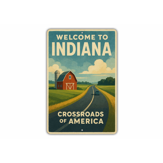 Welcome To Indiana Crossroads Of America Sign