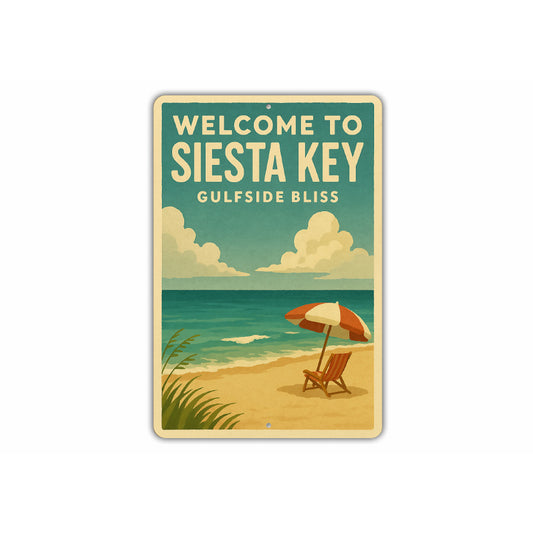 Welcome To Siesta Key Gulfside Bliss Sign