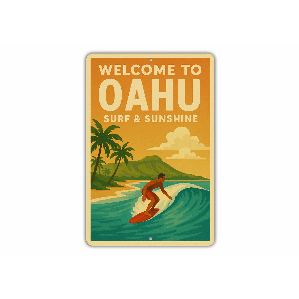 Welcome To Oahu Surf And Sunshine Sign