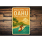 Welcome To Oahu Surf And Sunshine Sign