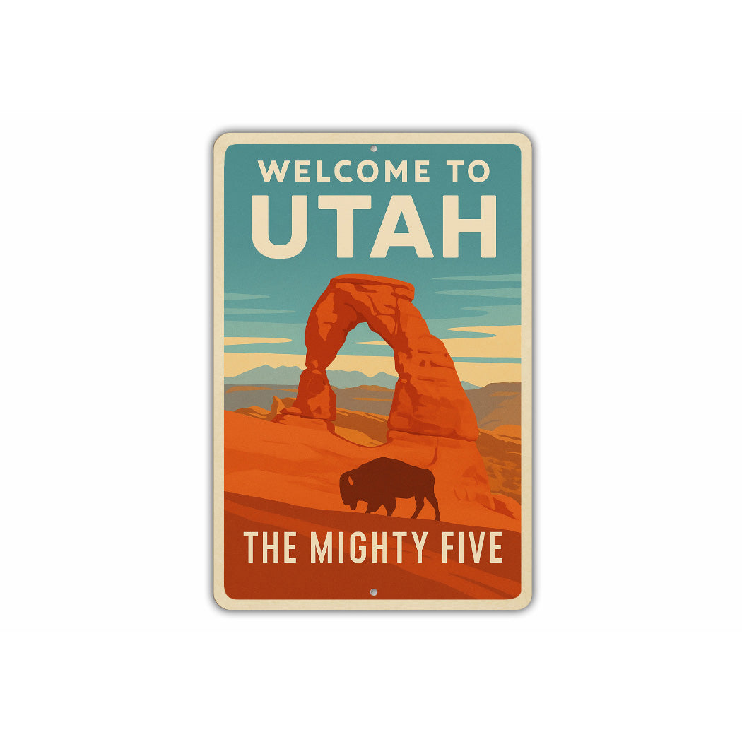 Welcome To Utah The Mighty Five Sign