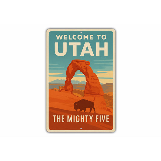 Welcome To Utah The Mighty Five Sign