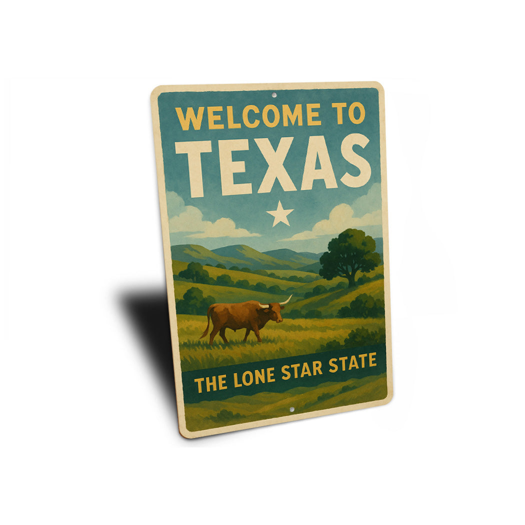 Welcome To Texas The Lone Star State Sign