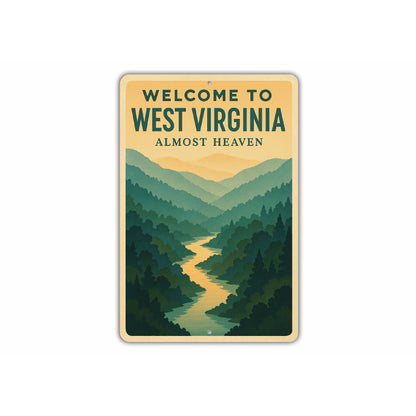 Welcome To West Virginia Almost Heaven Sign