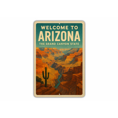 Welcome To Arizona The Grand Canyon State Sign