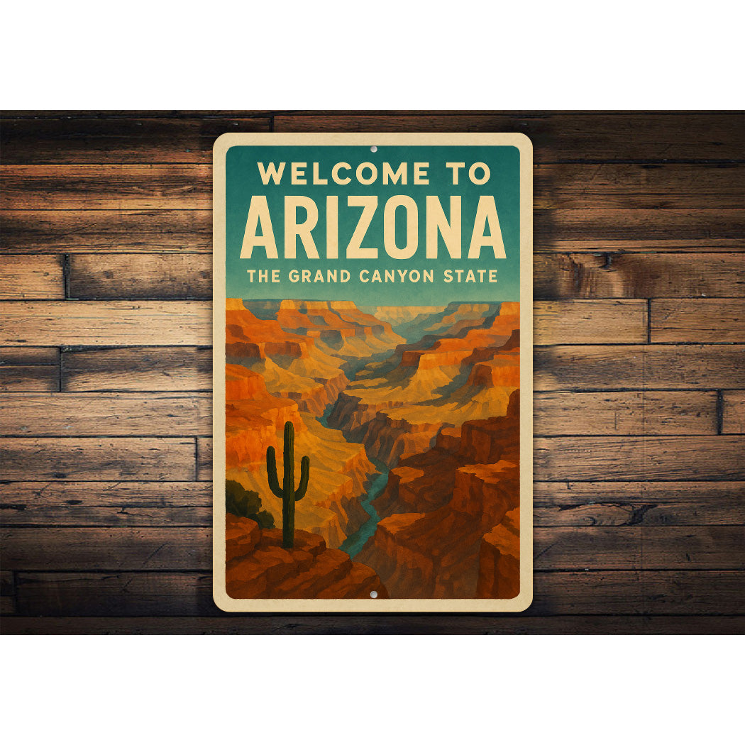 Welcome To Arizona The Grand Canyon State Sign