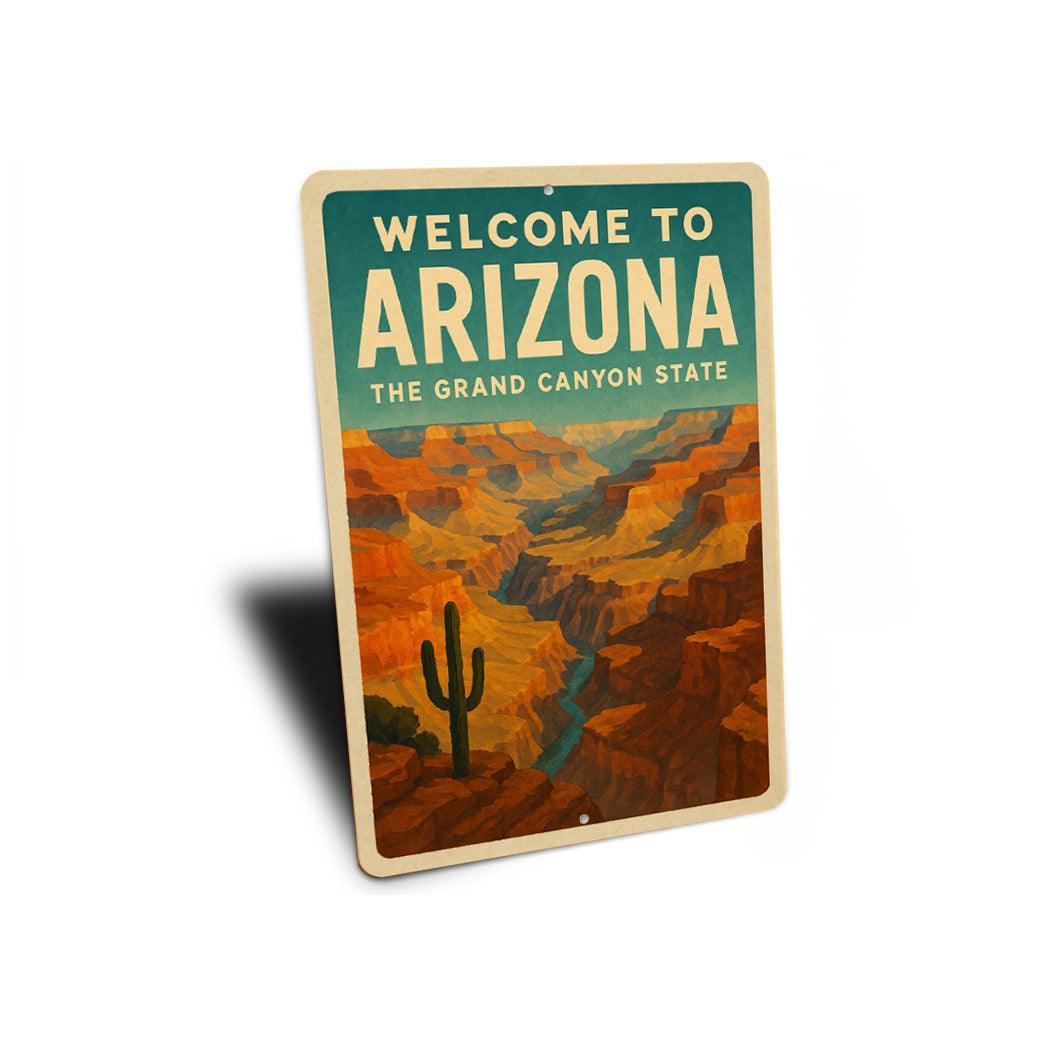 Welcome To Arizona The Grand Canyon State Sign