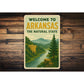 Welcome To Arkansas The Natural State Sign