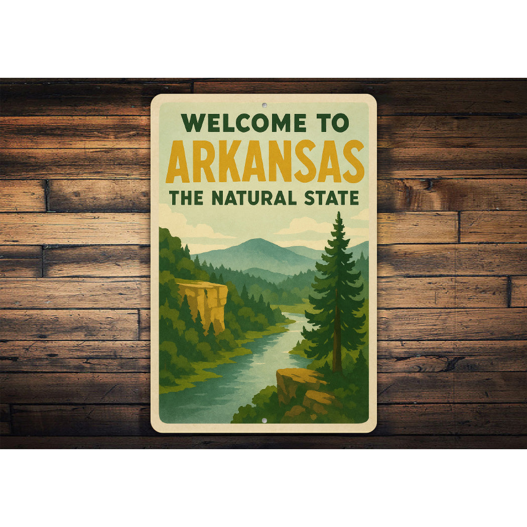 Welcome To Arkansas The Natural State Sign