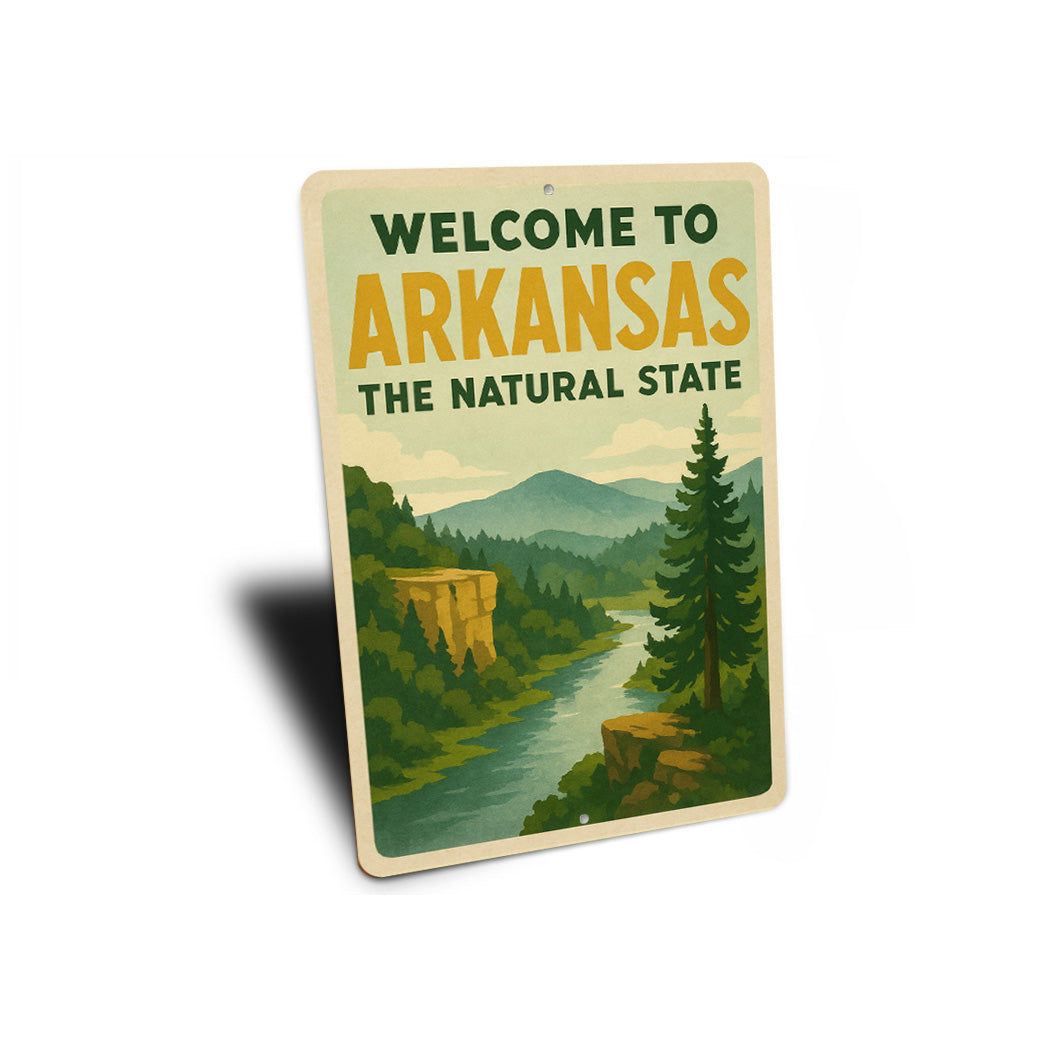 Welcome To Arkansas The Natural State Sign