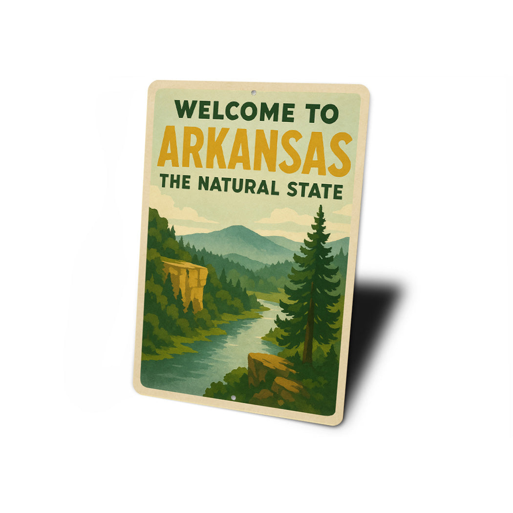Welcome To Arkansas The Natural State Sign
