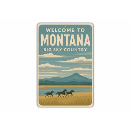Welcome To Montana Big Sky Country Sign