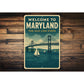 Welcome To Maryland The Old Line State Sign