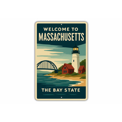 Welcome To Massachusetts The Bay State Sign