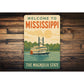 Welcome To Mississippi The Magnolia State Sign