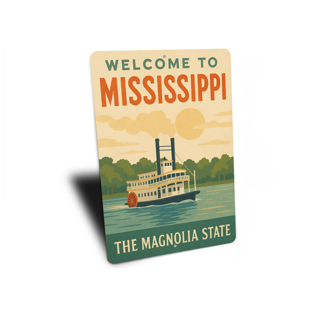 Welcome To Mississippi The Magnolia State Sign