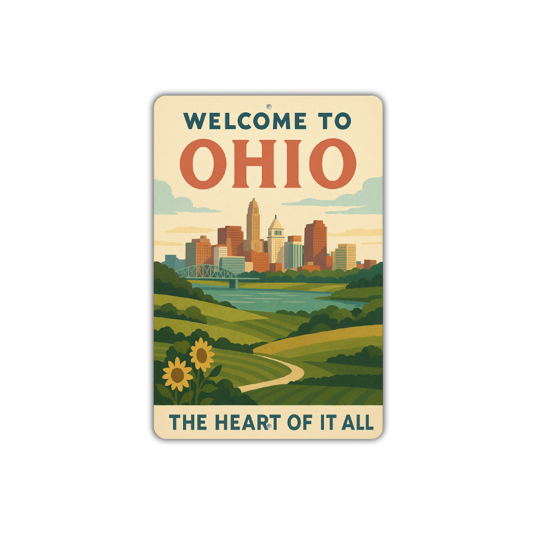 Welcome To Ohio The Heart Of It All Sign