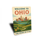 Welcome To Ohio The Heart Of It All Sign