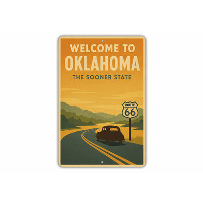 Welcome To Oklahoma The Sooner State Sign