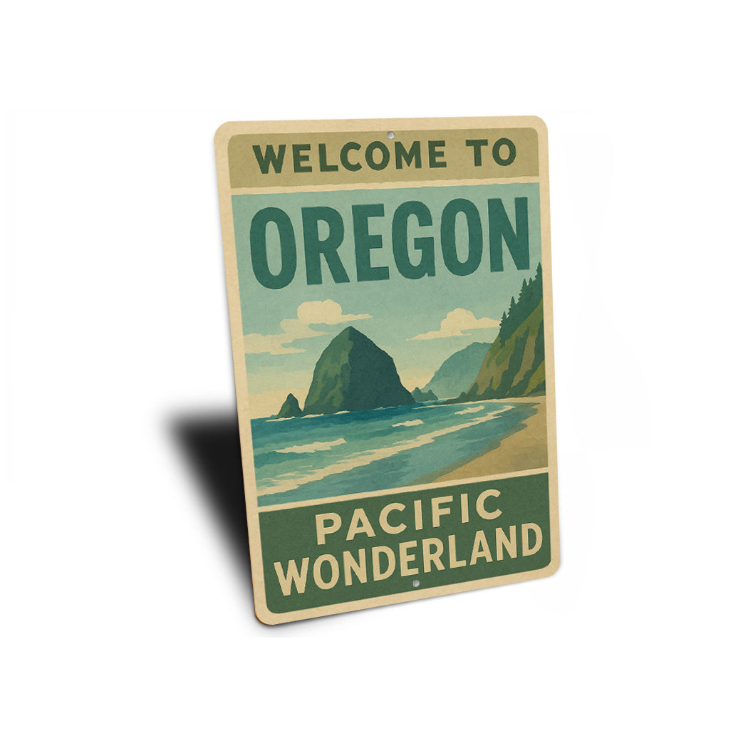 Welcome To Oregon Pacific Wonderland Sign