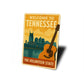 Welcome To Tennessee The Volunteer State Sign
