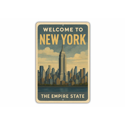 Welcome To New York The Empire State Sign