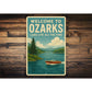 Welcome To Ozarks Lake Life All The Time Sign