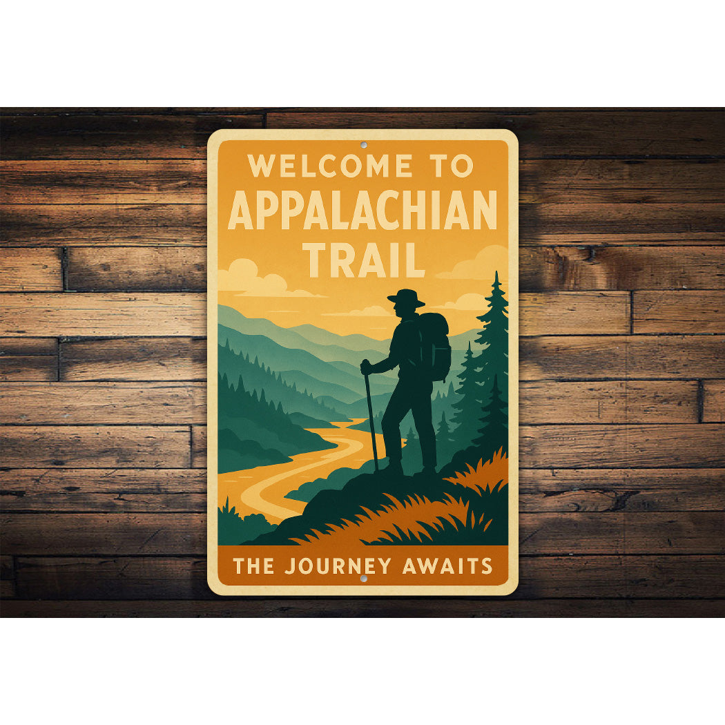 Welcome To Appalachian Trail The Journey Awaits Sign