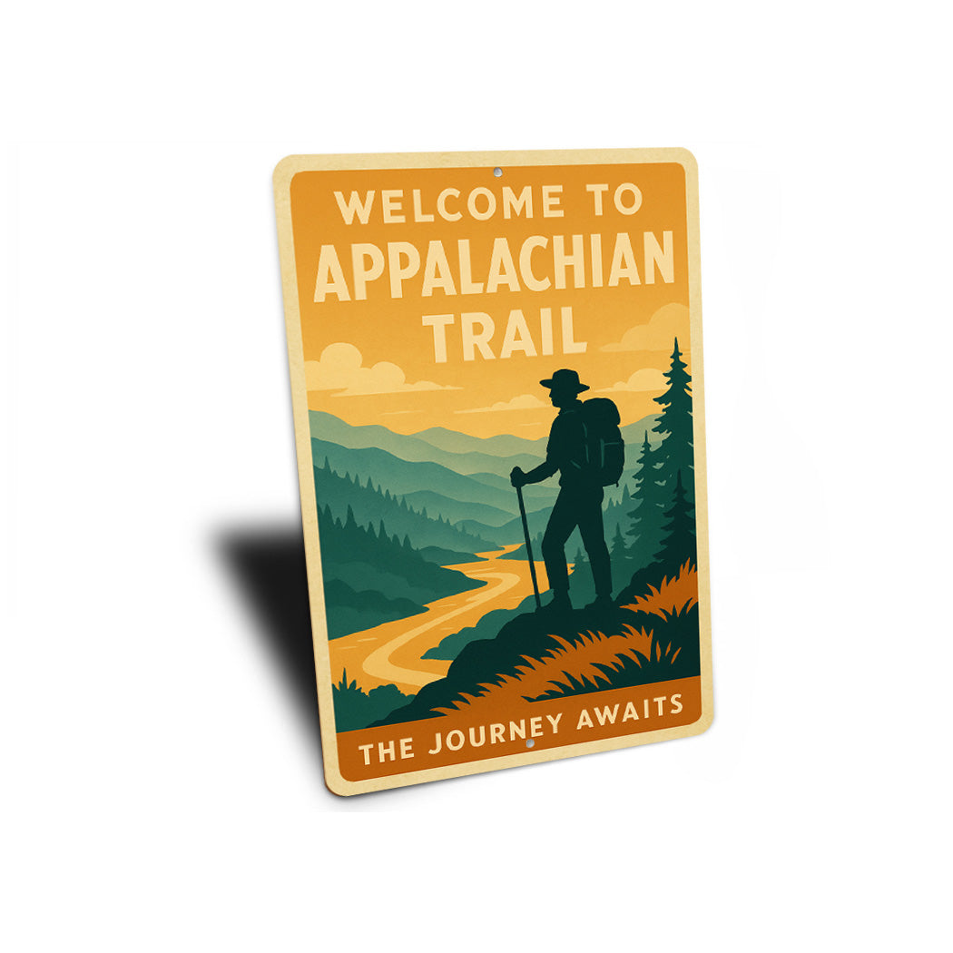 Welcome To Appalachian Trail The Journey Awaits Sign