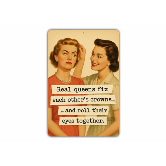 Real Queens Fix Each Others Crowns And Roll Eyes Sign