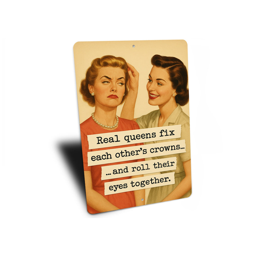Real Queens Fix Each Others Crowns And Roll Eyes Sign