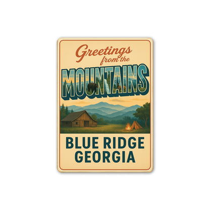 Greetings From The Mountains Blue Ridge Georgia Sign
