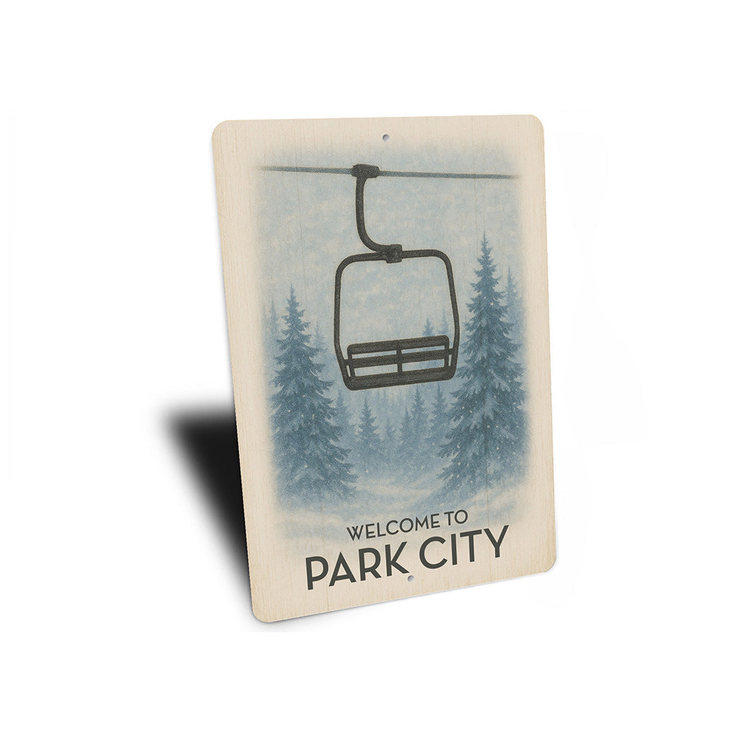 Welcome To Park City Ski Lift Sign