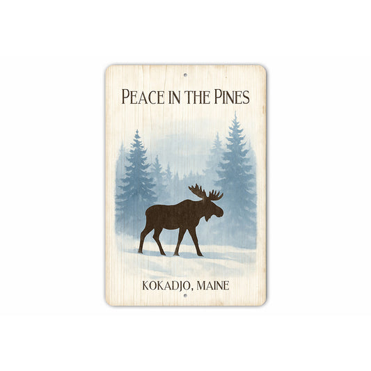 Moose Peace in the Pines Kokadjo Maine Sign