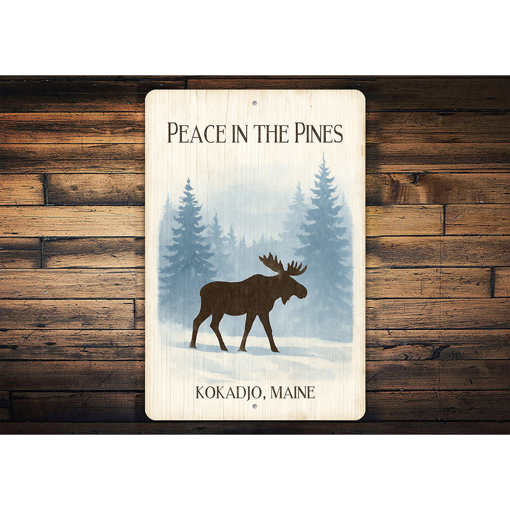Moose Peace in the Pines Kokadjo Maine Sign