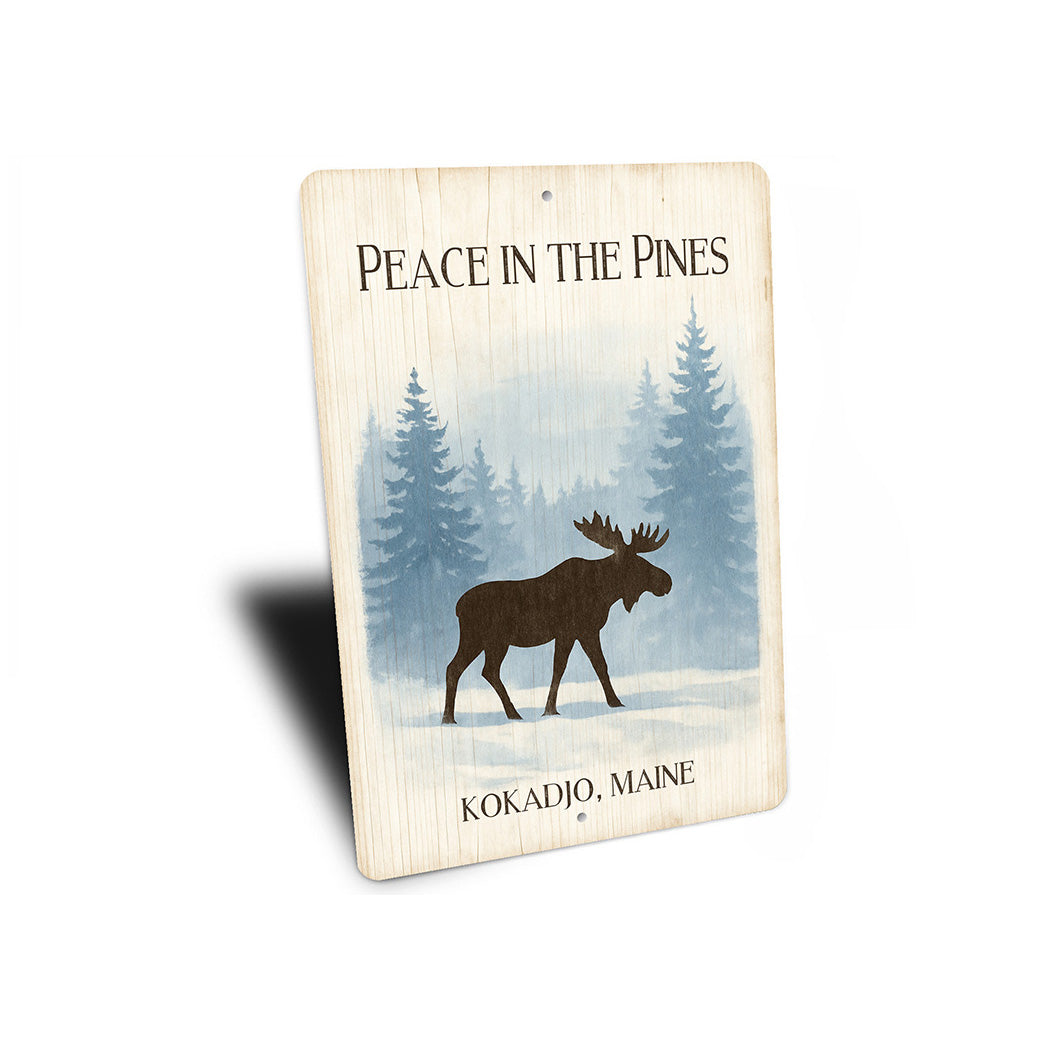 Moose Peace in the Pines Kokadjo Maine Sign