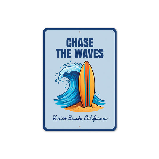 Chase the Waves Venice Beach California Sign
