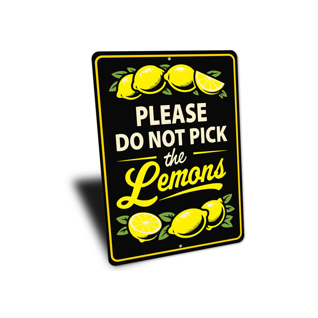 Please Do Not Pick The Lemons Sign
