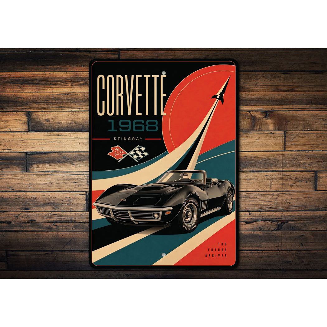 Corvette 1968 Stingray The Future Arrives Sign