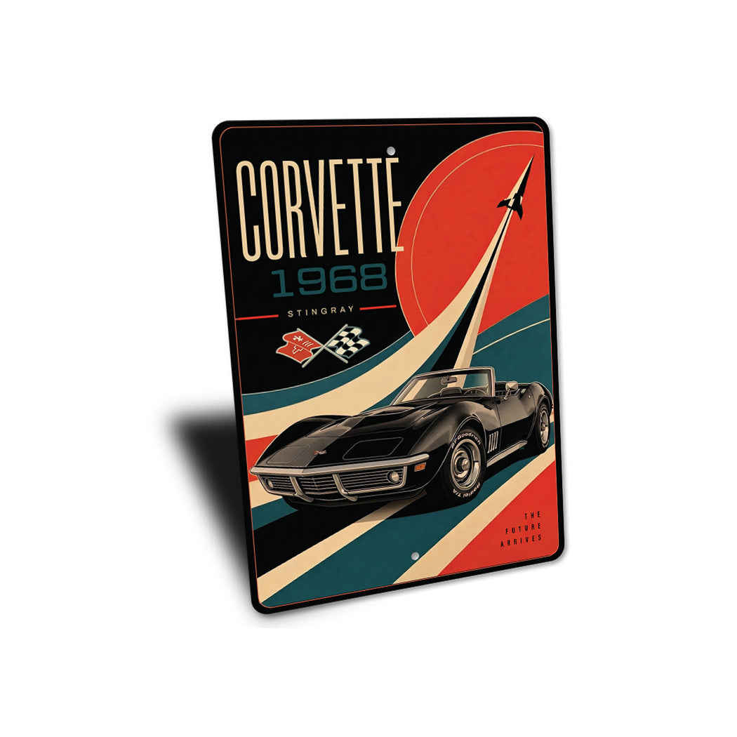 Corvette 1968 Stingray The Future Arrives Sign