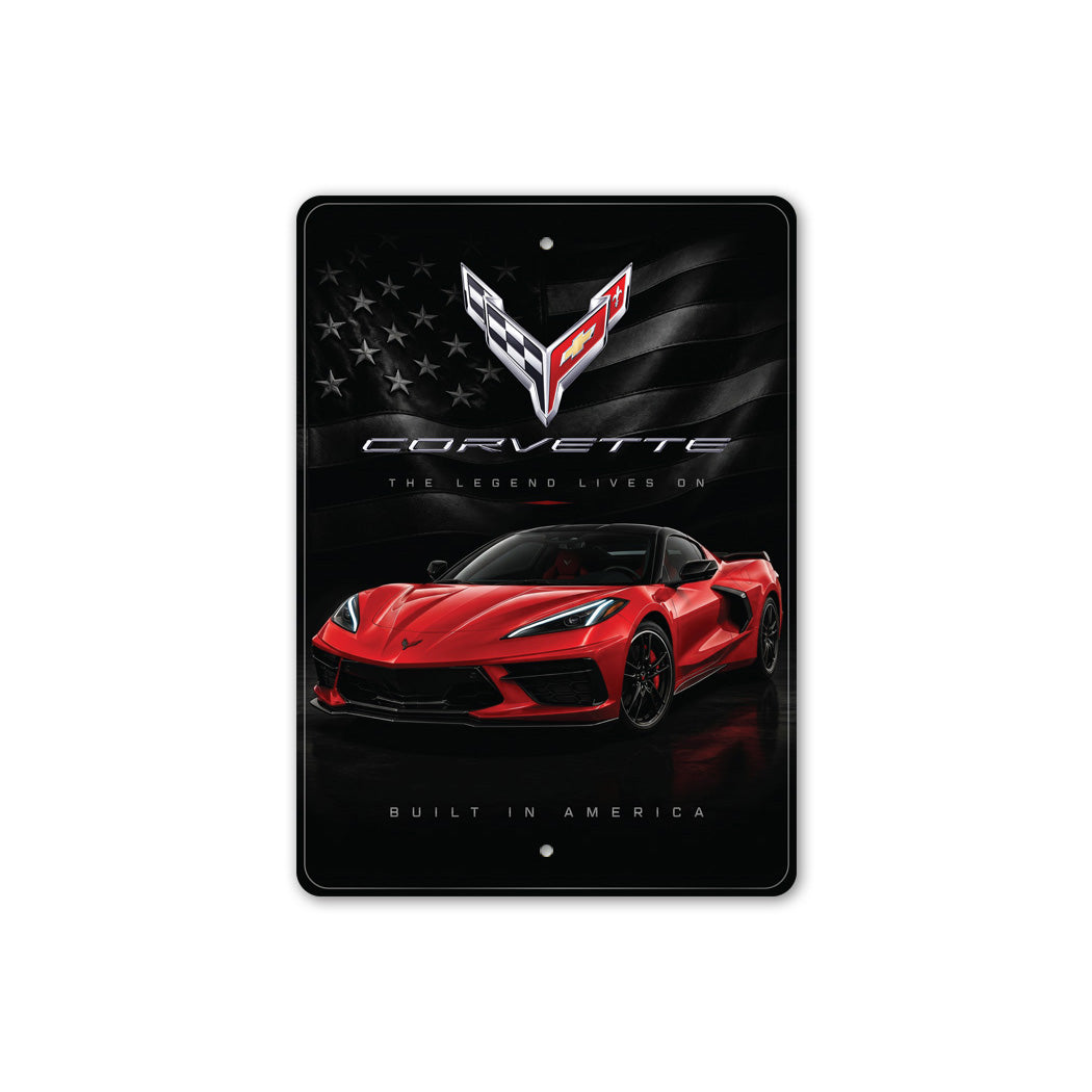 Corvette The Legend Lives On Built In America Sign