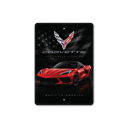 Corvette The Legend Lives On Built In America Sign
