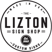 Lizton Sign Shop Novelty Custom Signs Made in the USA