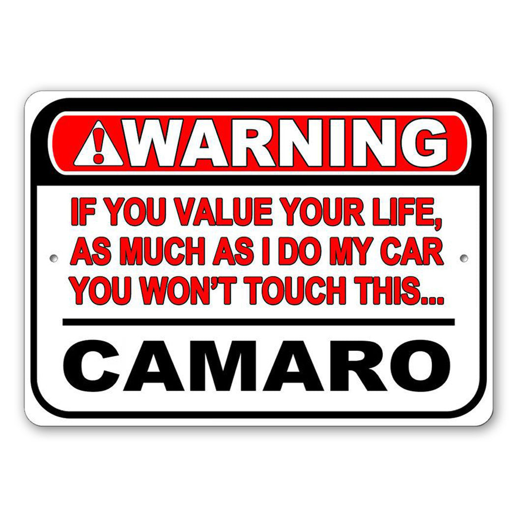 Value Your Life Warning Car Metal Sign