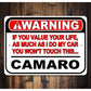 Value Your Life Warning Car Sign