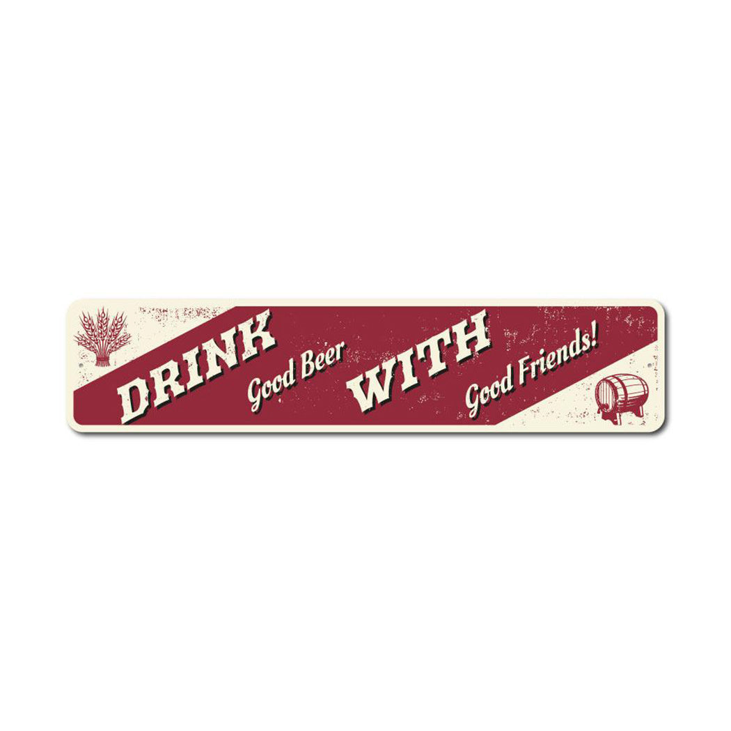 Drink With Friends Metal Sign