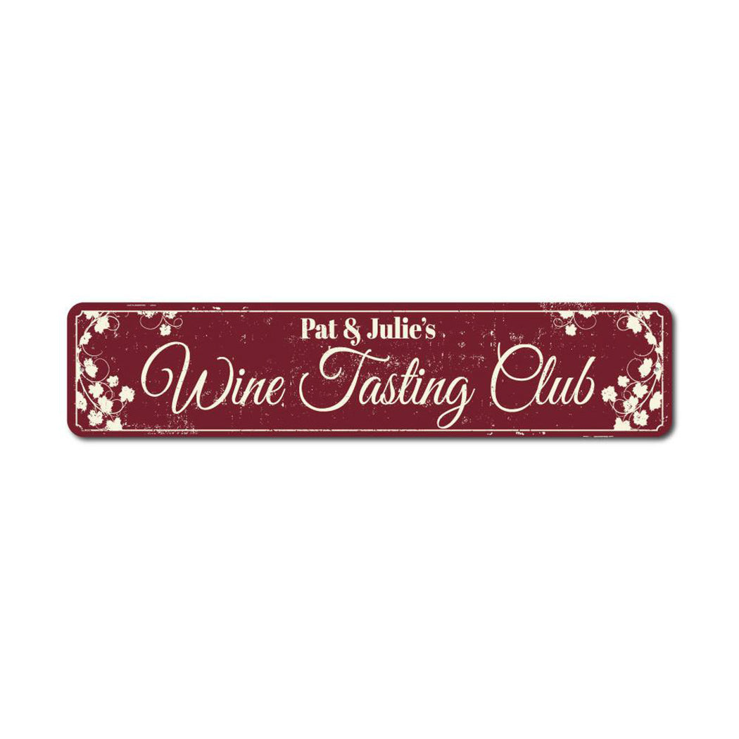 Wine Tasting Club Metal Sign
