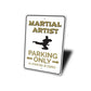 Martial Artist Parking Sign