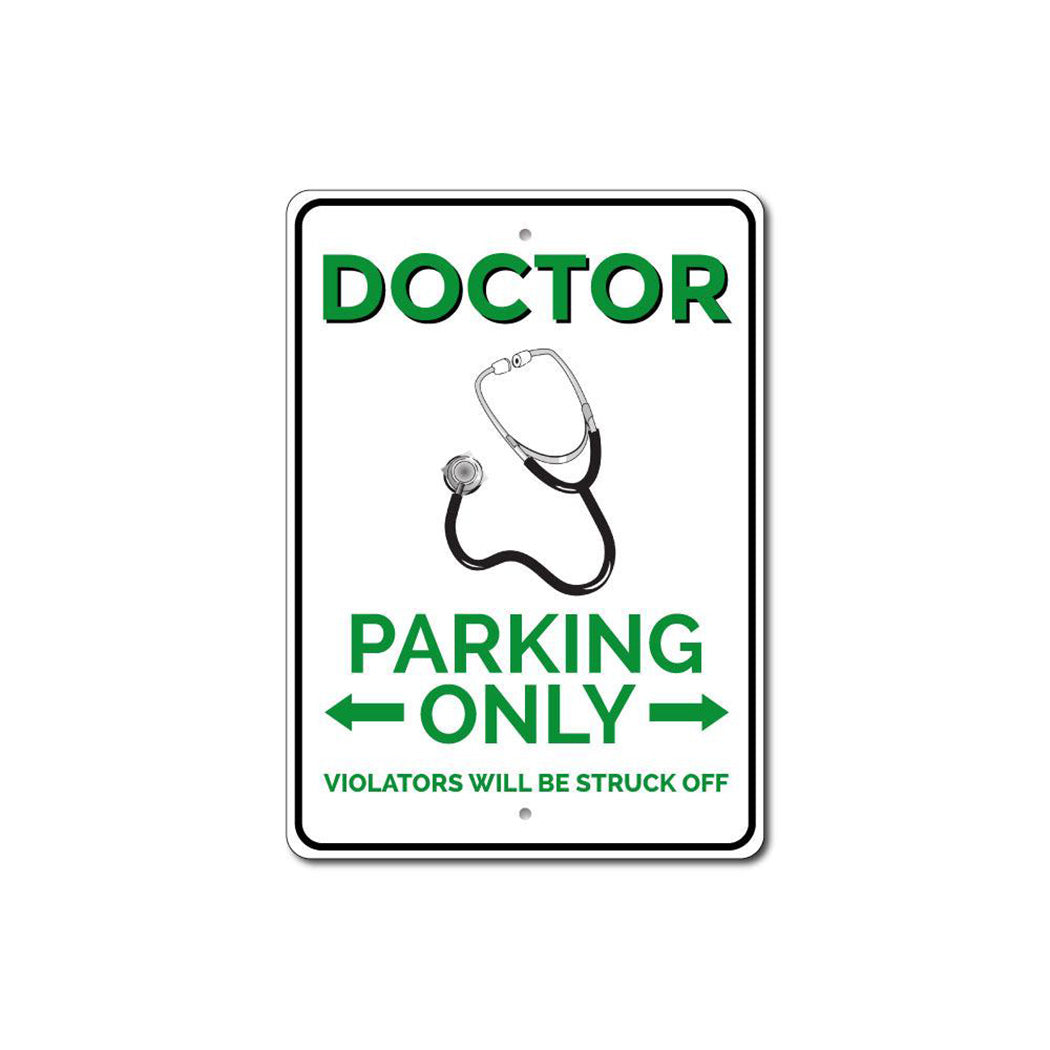 Doctor Parking Only Sign